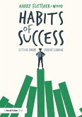 Habits of Success: Getting Every Student Learning (eBook, PDF)