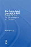 The Economics Of International Debt Renegotiation (eBook, ePUB)