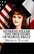 Husband Killer - The True Story of... - Bild 1