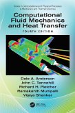 Computational Fluid Mechanics and Heat Transfer (eBook, ePUB)