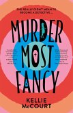 Murder Most Fancy (eBook, ePUB)