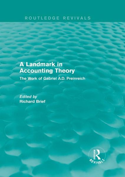 Routledge Revivals: A Landmark in Accounting Theory (1996) (eBook, ePUB)