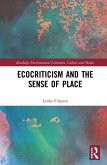 Ecocriticism and the Sense of Place (eBook, ePUB)