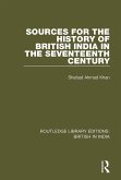 Sources for the History of British India in the Seventeenth Century (eBook, ePUB)