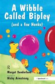 A Wibble Called Bipley (eBook, ePUB)
