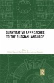Quantitative Approaches to the Russian Language (eBook, ePUB)