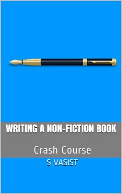 Writing a Non Fiction Book (eBook, ePUB) - Vasist, S.
