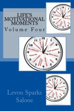 Life's Motivational Moments (Daily Motivators, #4) (eBook, ePUB) - Salone, Levon Sparks