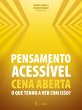 Pensamento Acessível - Cena Aberta... - Bild 1