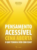 Pensamento Acessível - Cena Aberta (eBook, ePUB)