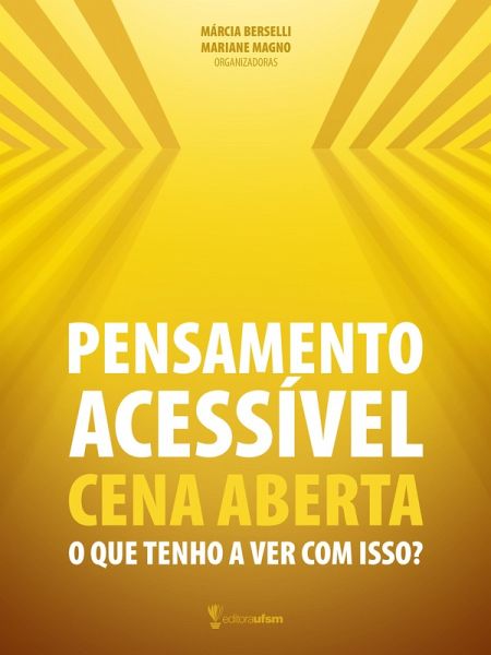 Pensamento Acessível - Cena Aberta (eBook, ePUB) Pensamento Acessível - Cena Aberta (eBook, ePUB)