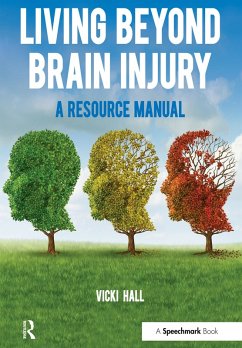 Living Beyond Brain Injury (eBook, ePUB) - Hall, Vicky