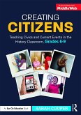 Creating Citizens (eBook, ePUB)