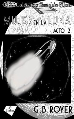 Cover Colección Graphic Films - mujer en la luna - acto 2 (eBook, ePUB)