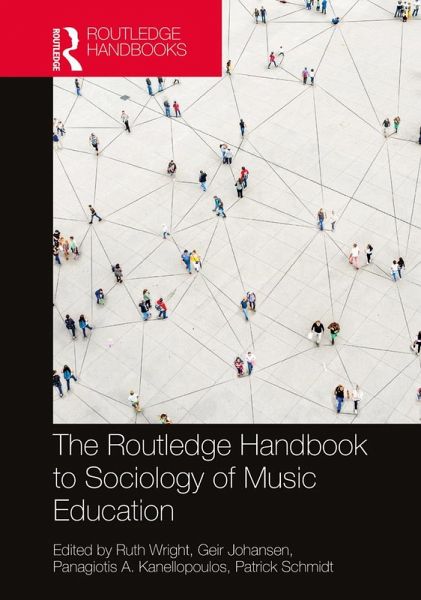 The Routledge Handbook to Sociology of Music Education (eBook, ePUB) The Routledge Handbook to Sociology of Music Education (eBook, ePUB)