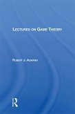Lectures On Game Theory (eBook, ePUB) Lectures On Game Theory (eBook, ePUB)