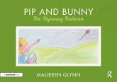 Pip and Bunny (eBook, ePUB)