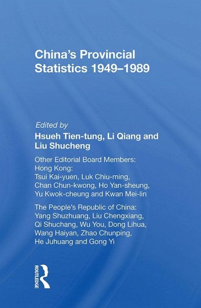 China's Provincial Statistics, 1949-1989 (eBook, ePUB) China's Provincial Statistics, 1949-1989 (eBook, ePUB)