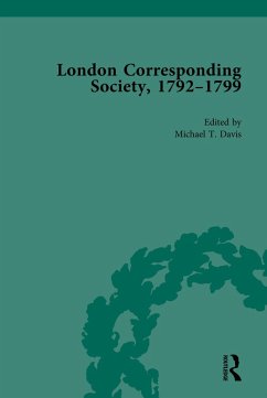 The London Corresponding Society, 1792-1799 Vol 4 (eBook, ePUB) - Davis, Michael T; Epstein, James; Fruchtman Jr, Jack; Thale, Mary
