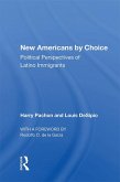 New Americans By Choice (eBook, ePUB) New Americans By Choice (eBook, ePUB)