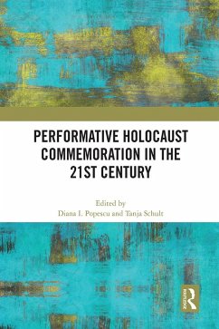 Cover Performative Holocaust Commemoration in the 21st Century (eBook, PDF)