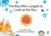The Boy Who Longed to Look at the Sun (eBook, ePUB)