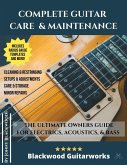 Complete Guitar Care & Maintenance (eBook, ePUB) Complete Guitar Care & Maintenance (eBook, ePUB)