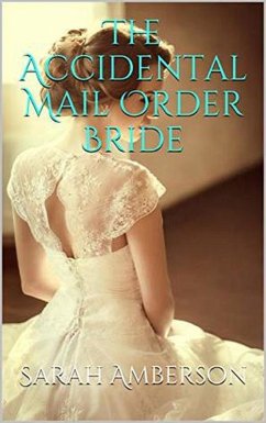 Cover The Accidental Mail Order Bride (eBook, ePUB)