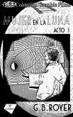 Colección Graphic Films - mujer en la luna - acto 1 (eBook, ePUB) Colección Graphic Films - mujer en la luna - acto 1 (eBook, ePUB)