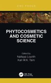 Phytocosmetics and Cosmetic Science (eBook, ePUB)
