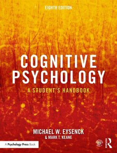 Cognitive Psychology (eBook, ePUB) - Eysenck, Michael W.; Keane, Mark T.