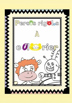 Persos rigolos à colorier (eBook, ePUB)
