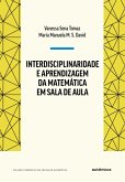 Interdisciplinaridade e aprendizagem da Matemática em sala de aula (eBook, ePUB)