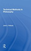 Technical Methods In Philosophy (eBook, ePUB) Technical Methods In Philosophy (eBook, ePUB)