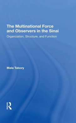 The Multinational Force And Observers In The Sinai (eBook, ePUB) - Tabory, Mala