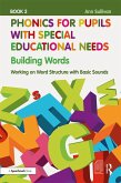 Phonics for Pupils with Special Educational Needs Book 2: Building Words (eBook, ePUB)