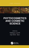 Phytocosmetics and Cosmetic Science (eBook, PDF)