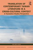 Translation of Contemporary Taiwan Literature in a Cross-Cultural Context (eBook, ePUB)