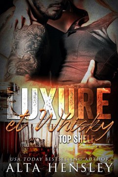 Luxure & Whisky (Nec plus ultra, #1) (eBook, ePUB) - Hensley, Alta