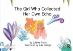 The Girl Who Collected Her Own Echo (eBook, ePUB)