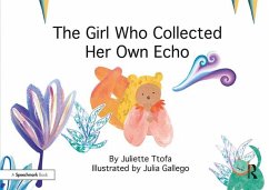 The Girl Who Collected Her Own Echo (eBook, ePUB) - Ttofa, Juliette