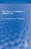 The Place of Ideology in Political Life (eBook, PDF)