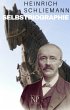 Heinrich Schliemann - Selbstbiographie... - Bild 1