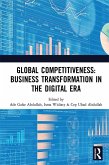 Global Competitiveness: Business Transformation in the Digital Era (eBook, ePUB)