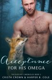 Acceptance For His Omega (The Outcast Chronicles, #2) (eBook, ePUB)