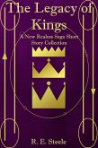 The Legacy of Kings (The New Realms Saga, #0.5) (eBook, ePUB) The Legacy of Kings (The New Realms Saga, #0.5) (eBook, ePUB)