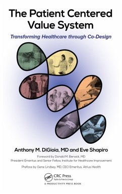 The Patient Centered Value System (eBook, ePUB) - Digioia, Anthony M.; Shapiro, Eve