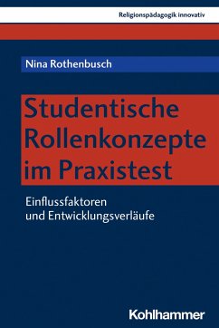 Studentische Rollenkonzepte im Praxistest - Rothenbusch, Nina