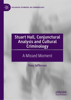 Stuart Hall, Conjunctural Analysis and Cultural Criminology (eBook, PDF) - Jefferson, Tony