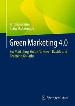 Green Marketing 4.0 (eBook, PDF) - Grimm, Andrea; Malschinger, Astin